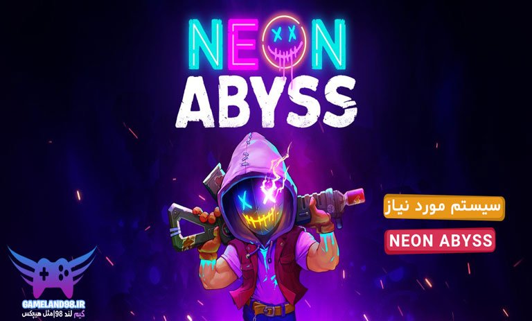 سیستم مورد نیاز بازی Neon Abyss